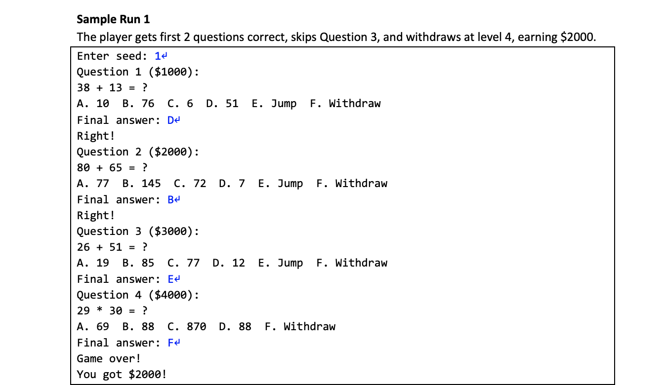 Solved Sample Run 1 The player gets first 2 questions | Chegg.com