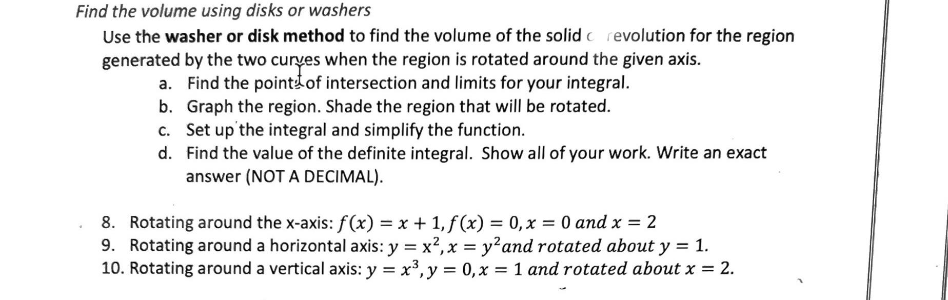 Solved Find the volume using disks or washers Use the washer