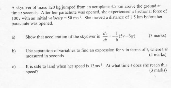 Solved A Skydiver Of Mass 120 Kg Jumped From An Aeroplane | Chegg.com