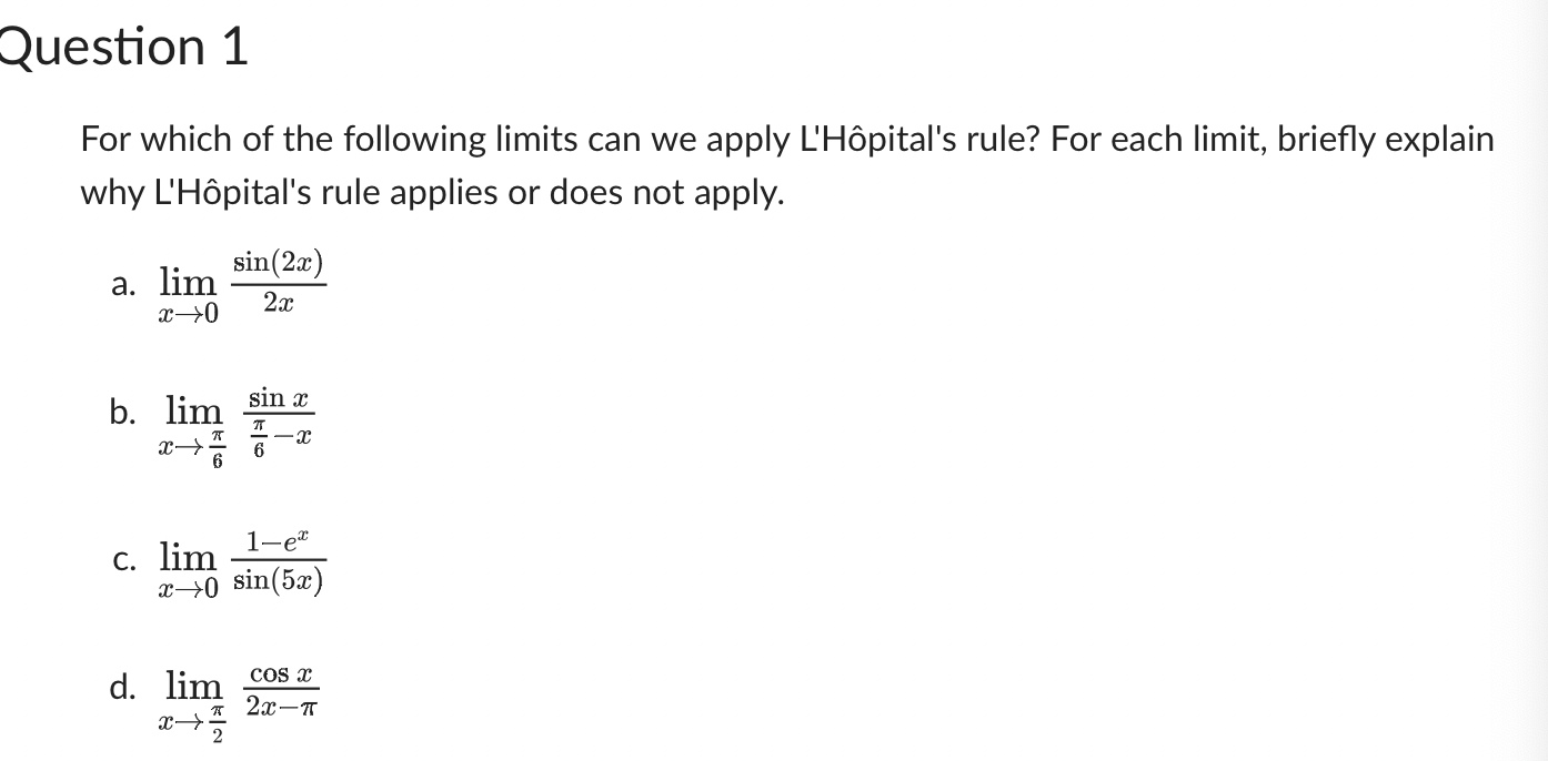 Solved For which of the following limits can we apply | Chegg.com