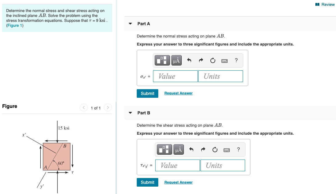 Solved Review Determine the normal stress and shear stress | Chegg.com