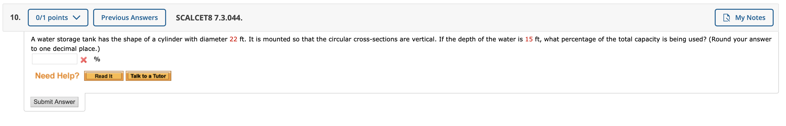 Solved A water storage tank has the shape of a cylinder with
