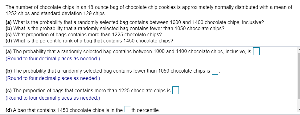 solved-the-number-of-chocolate-chips-in-an-18-ounce-bag-of-chegg