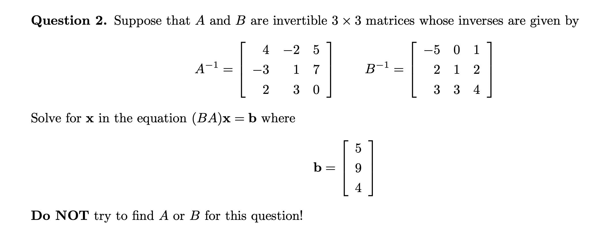 Solved Question 2. Suppose That A And B Are Invertible 3×3 | Chegg.com