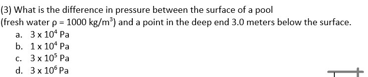 Solved (3) What is the difference in pressure between the | Chegg.com