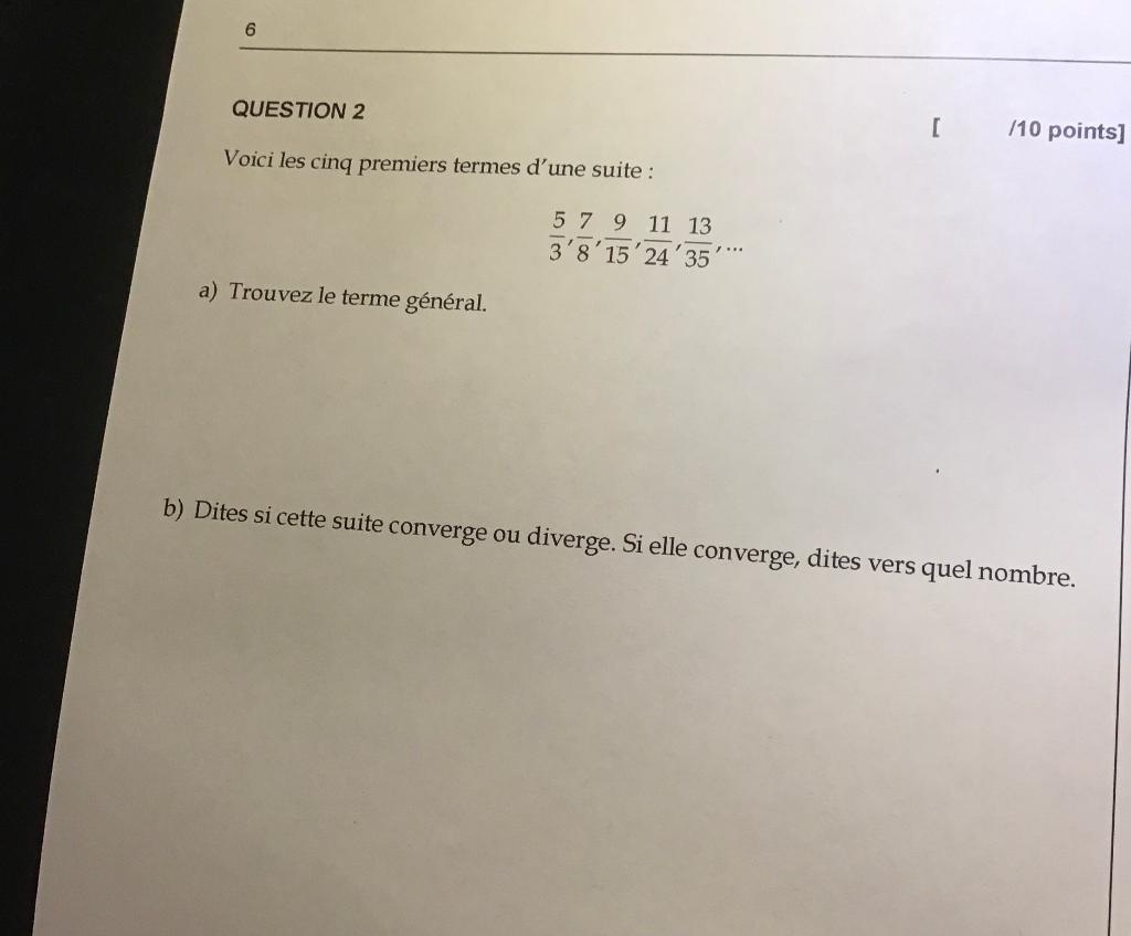 Solved Answer in Calculus 2 please! Questions are in french