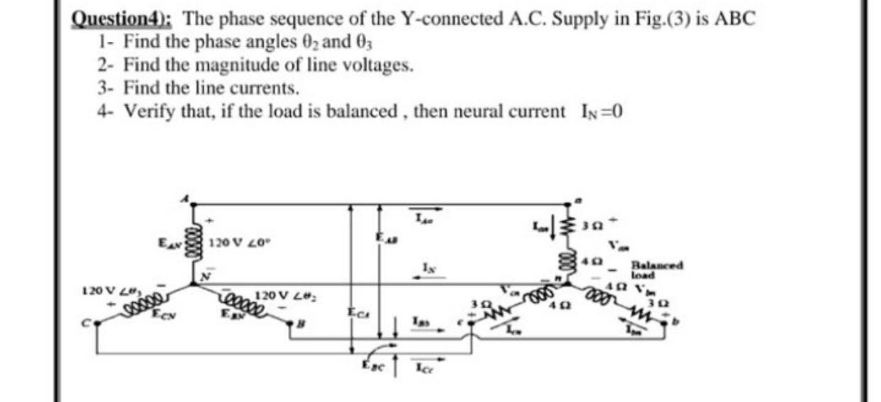 Solved Question4): The phase sequence of the Y-connected | Chegg.com
