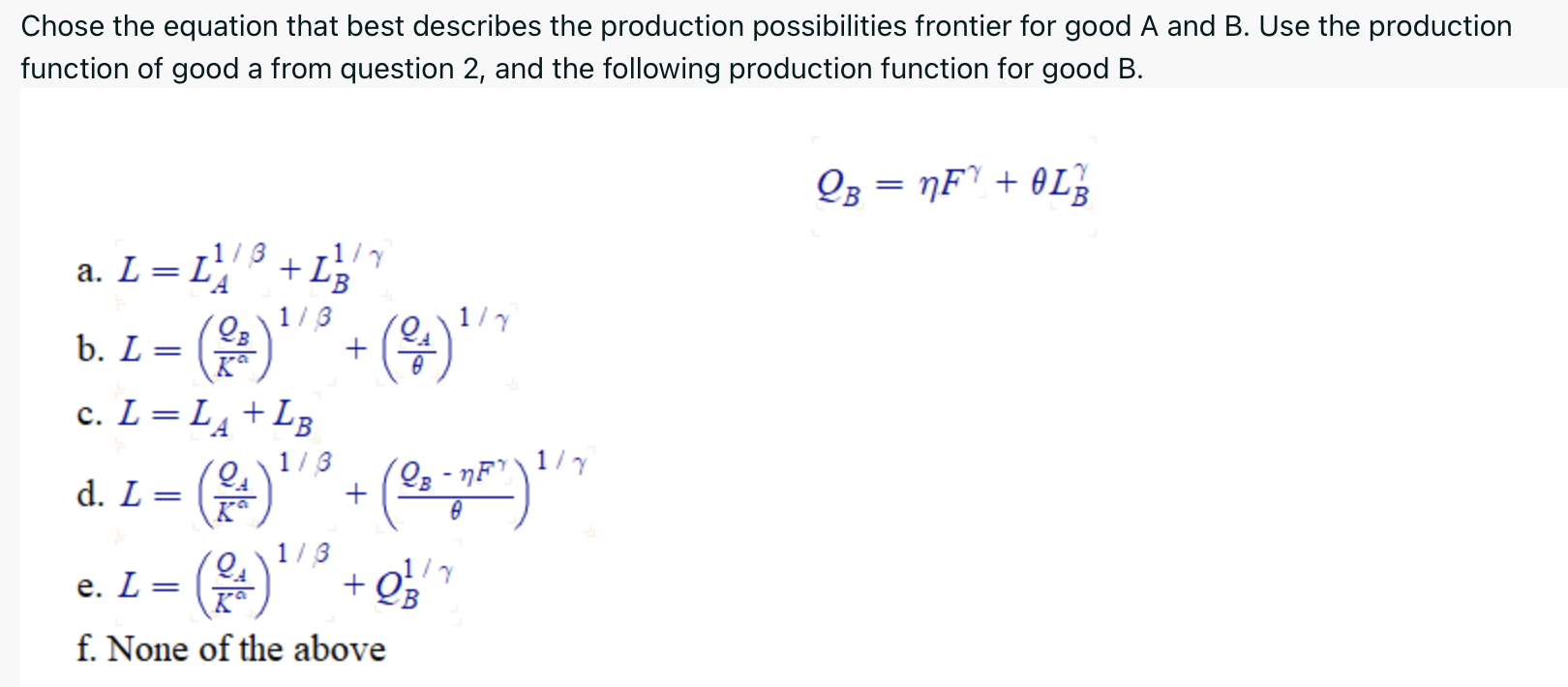 Chose The Equation That Best Describes The Production | Chegg.com