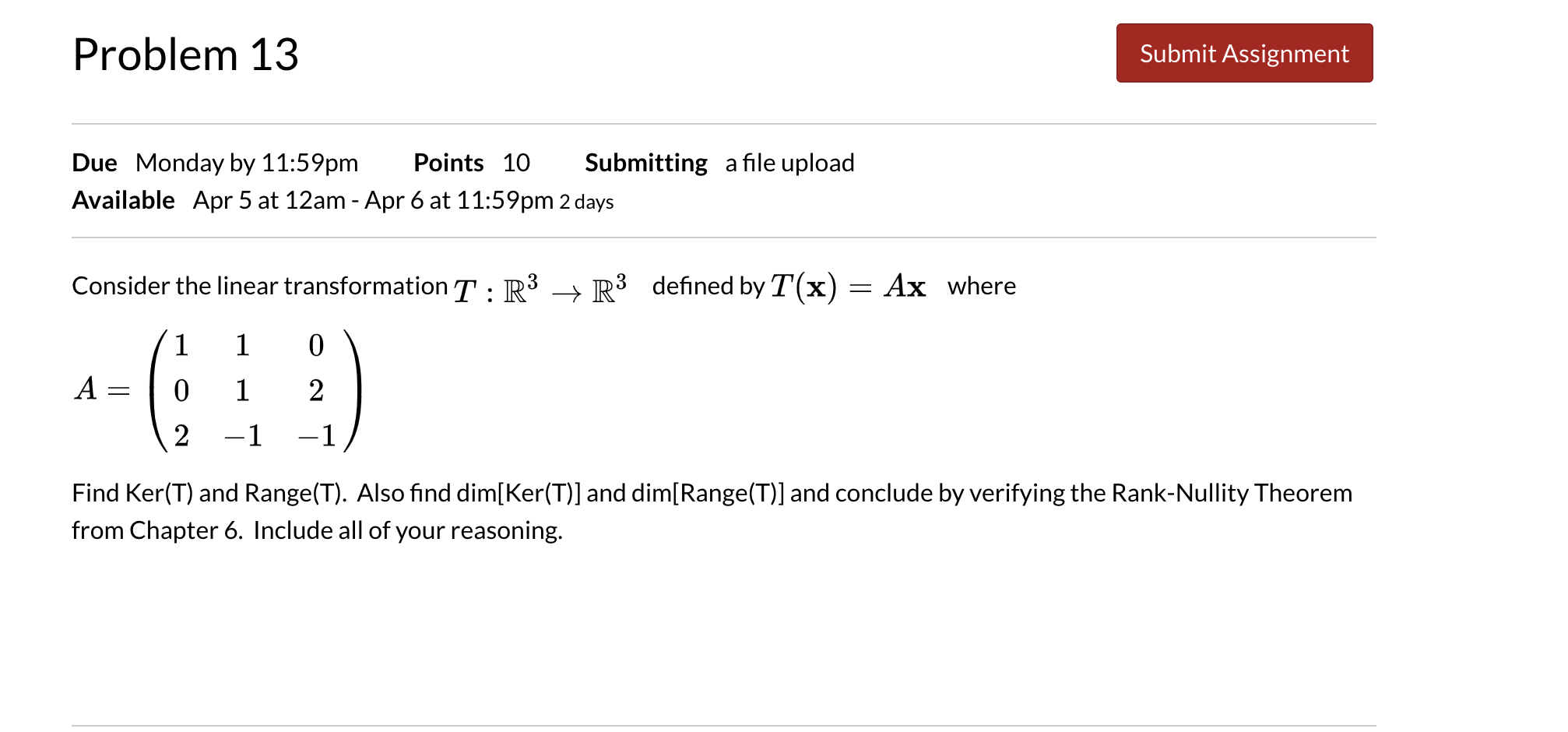 Solved Problem 13 Submit Assignment Due Monday by 11:59pm | Chegg.com