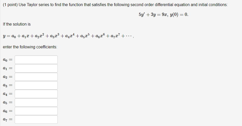 Solved 1 point) Use Taylor series to find the function that | Chegg.com