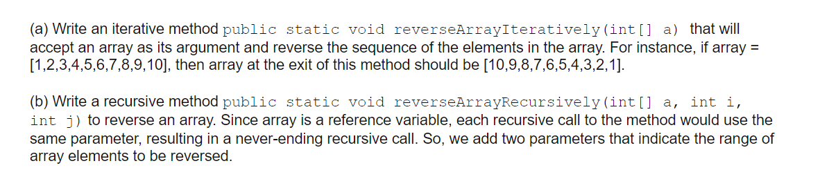 Solved (a) Write an iterative method public static void | Chegg.com