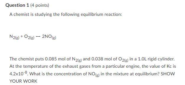 Solved A chemist is studying the following equilibrium | Chegg.com