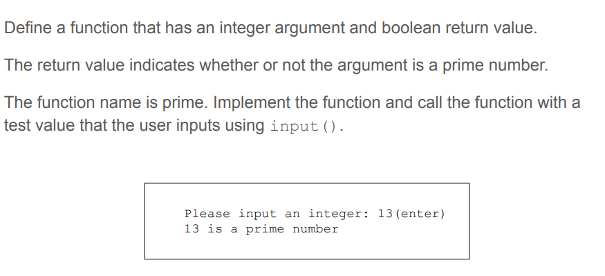 int function in python: returns an integer number –... Solved Define a function that has an integer argument and | Chegg.com