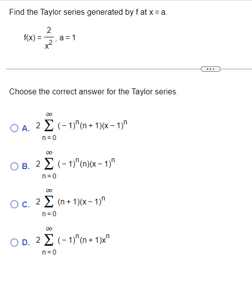 Solved Find The Taylor Series Generated By F At X=a. | Chegg.com