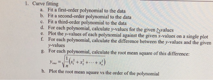 Solved 1. Curve fitting a. Fit a first-order polynomial to | Chegg.com