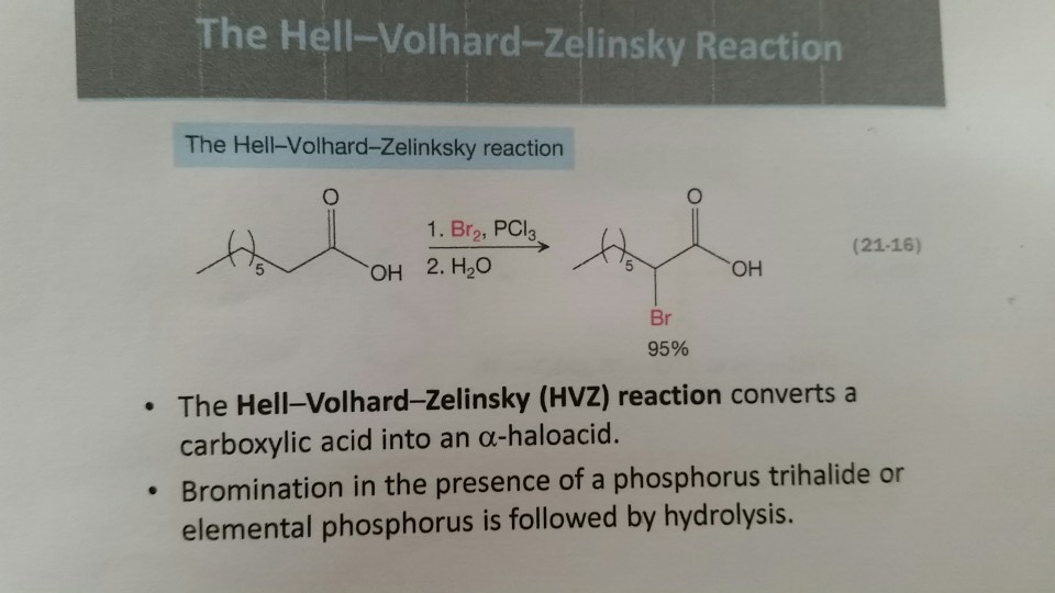 Solved The HellVolhardZelinsky Reaction The