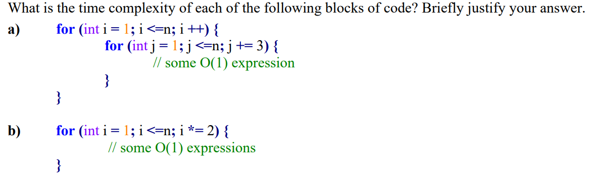 Solved What Is The Time Complexity Of Each Of The Following | Chegg.com