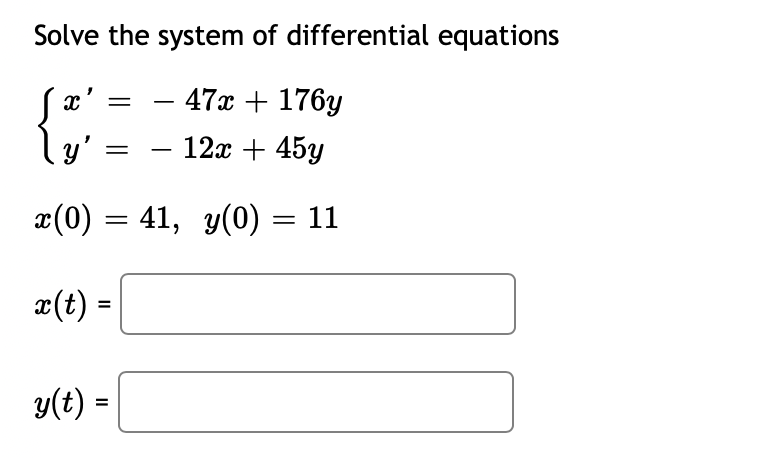 Solved Solve the system of differential equations s x' x' = | Chegg.com
