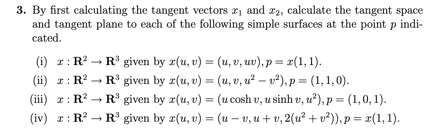Solved 3. By first calculating the tangent vectors x1 and | Chegg.com
