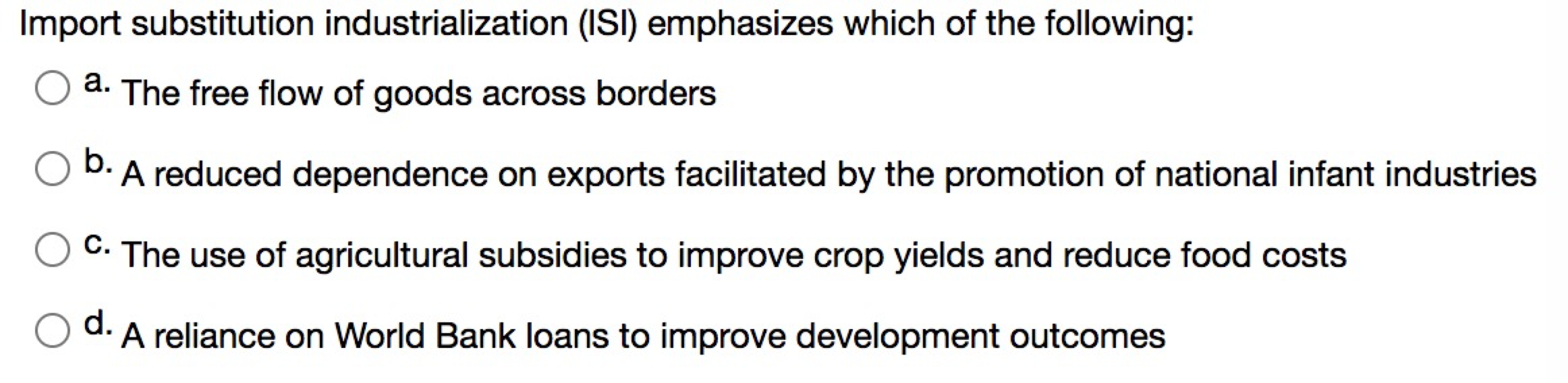 Solved Import substitution industrialization (ISI)