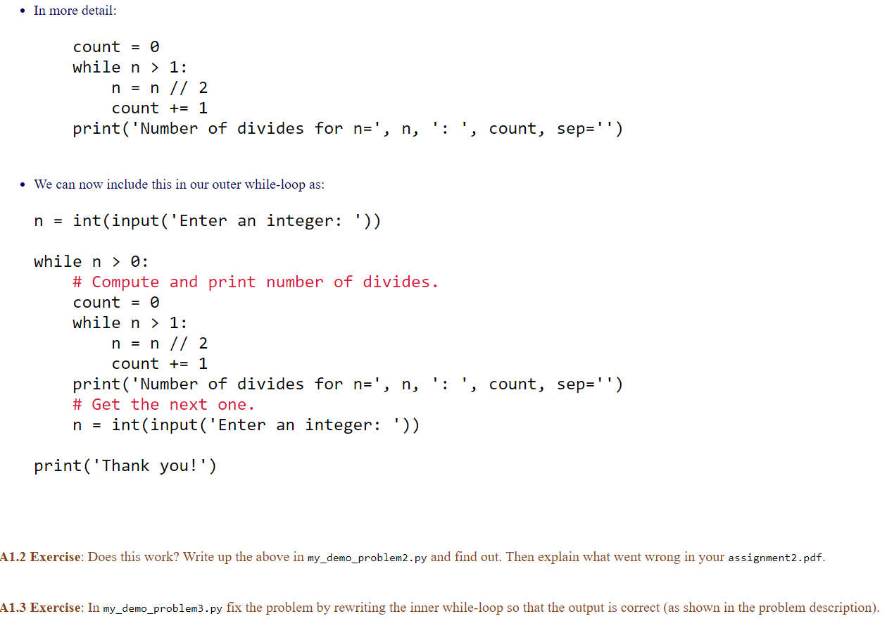 Solved - In more detail: count =0 while n>1: n=n//2 count | Chegg.com
