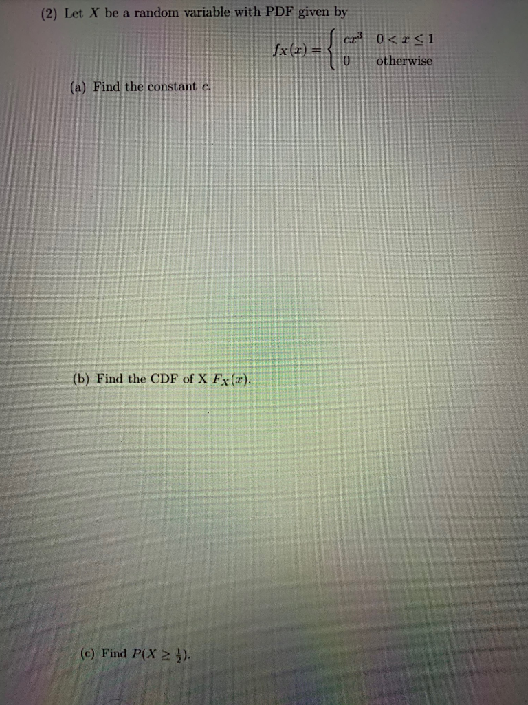 Solved (2) Let X be a random variable with PDF given by C73 | Chegg.com