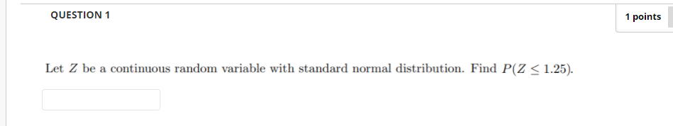 Solved QUESTION 1 1 points Let Z be a continuous random | Chegg.com