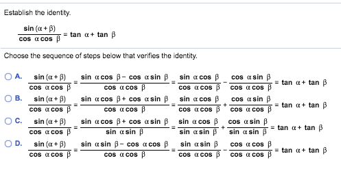 Solved Establish The Identity Sin (? + ?) Cos ? Cos -tan ?+ | Chegg.com