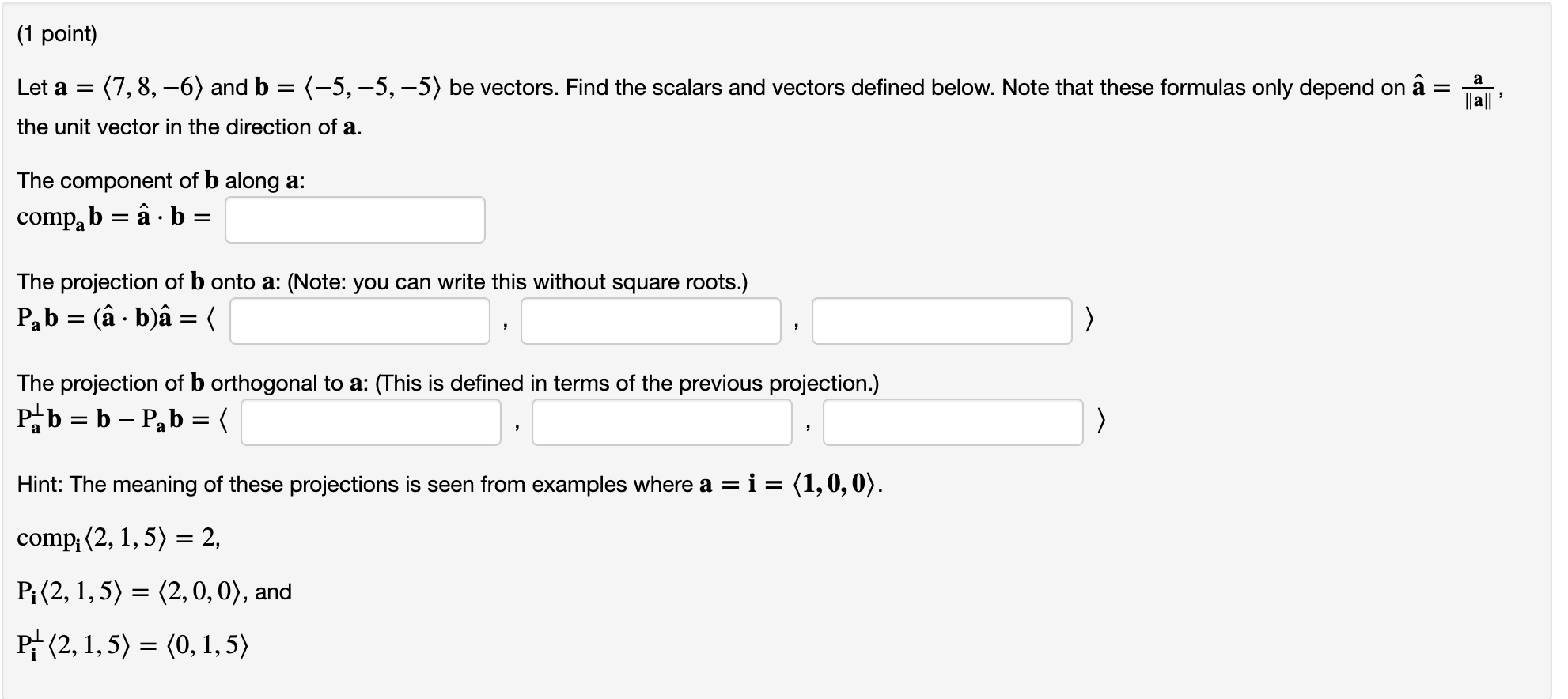 Solved (1 Point) Let A = (7,8,-6) And B = (-5, -5, -5) Be | Chegg.com