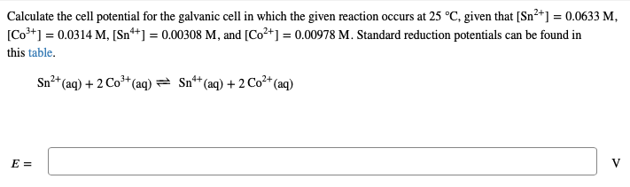 Solved Calculate the cell potential for the galvanic cell in | Chegg.com