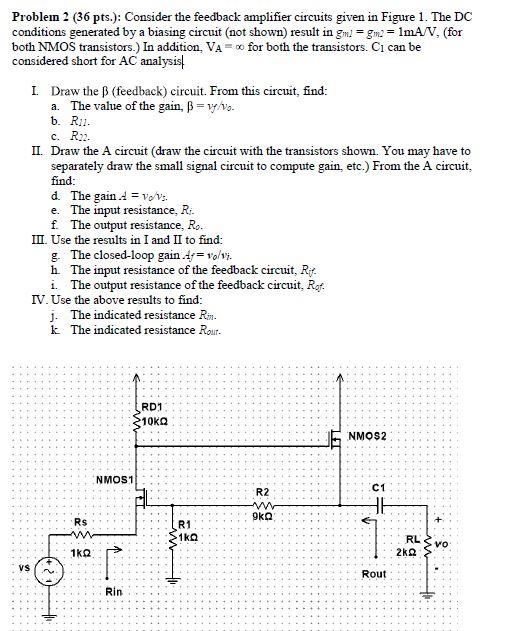 Problem 2 (36 Pts.): Consider The Feedback Amplifier | Chegg.com