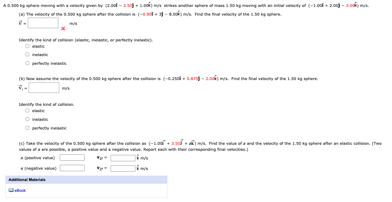 Solved A 0 500 Kg Sphere Moving With A Velocity Given By Chegg Com
