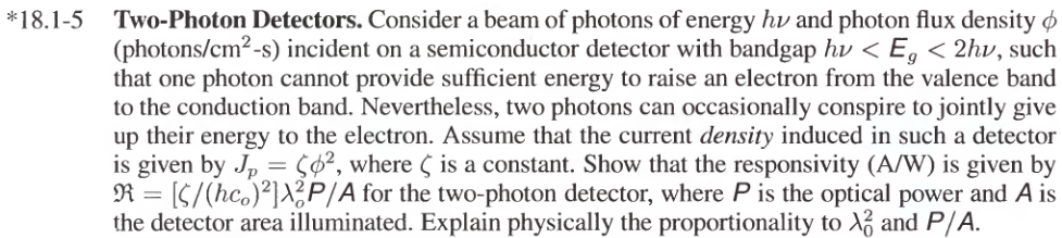 Solved *18.1-5 Two-Photon Detectors. Consider a beam of | Chegg.com