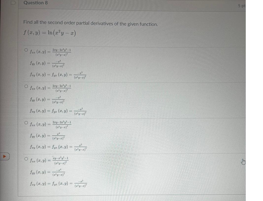 Find all the second order partial derivatives of the given function. \[ f(x, y)=\ln \left(x^{2} y-x\right) \] \[ \begin{array