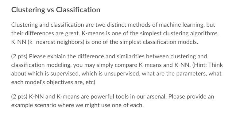 Solved Clustering vs Classification Clustering and | Chegg.com