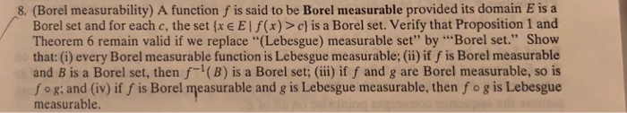 Solved 8. (Borel Measurability) A Function F Is Said To Be | Chegg.com