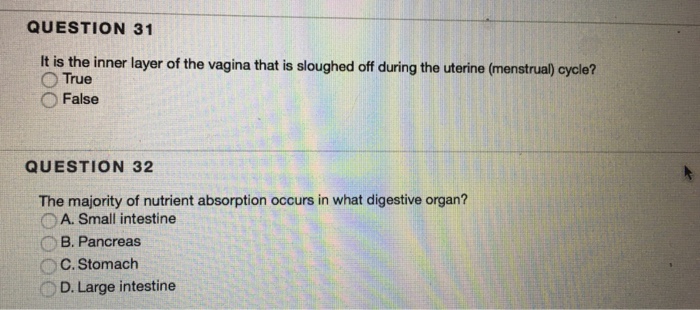 Solved It is the inner layer of the vagina that is sloughed | Chegg.com