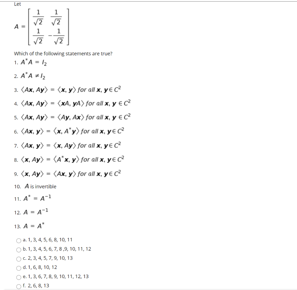 Solved Let A 1 2 12 1 2 1 Which Of The Following Statem Chegg Com