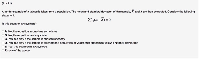 Solved (1 point) A random sample of n values is taken from a | Chegg.com