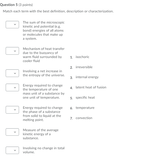 Solved Question 5 (3 points) Match each term with the best | Chegg.com