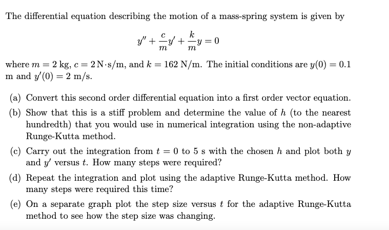 Solved The differential equation describing the motion of a | Chegg.com