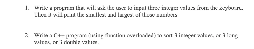 Solved 1. Write a program that will ask the user to input | Chegg.com