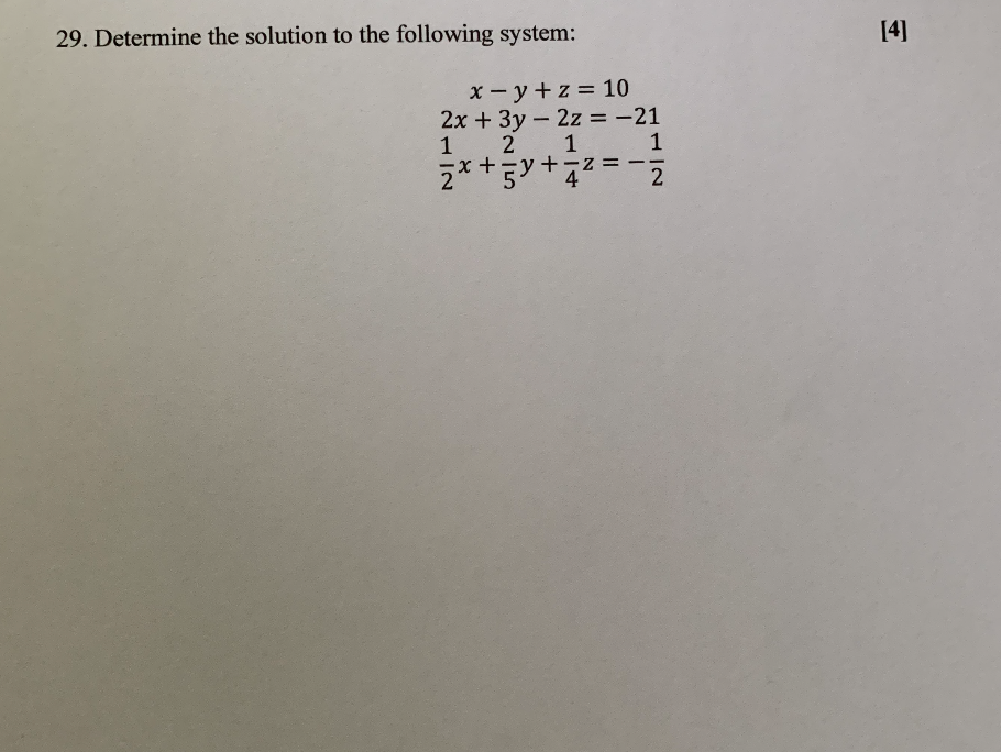 Solved 29. Determine the solution to the following system: | Chegg.com