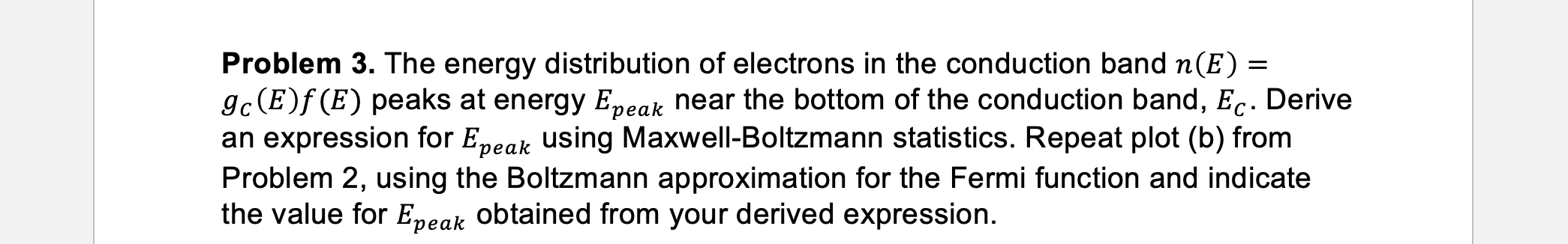 Solved = Problem 3. The energy distribution of electrons in | Chegg.com