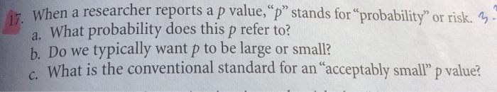 solved-when-a-researcher-reports-a-p-value-p-stands-for-chegg