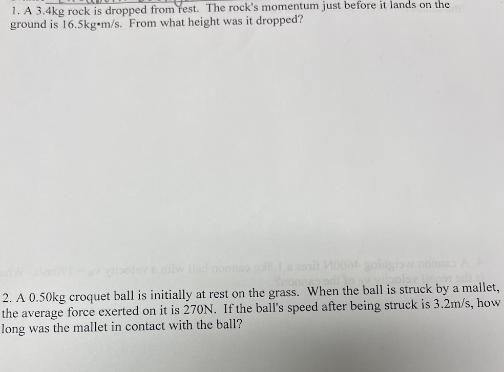 Solved 1. A 3.4 kg rock is dropped from rest. The rock's | Chegg.com