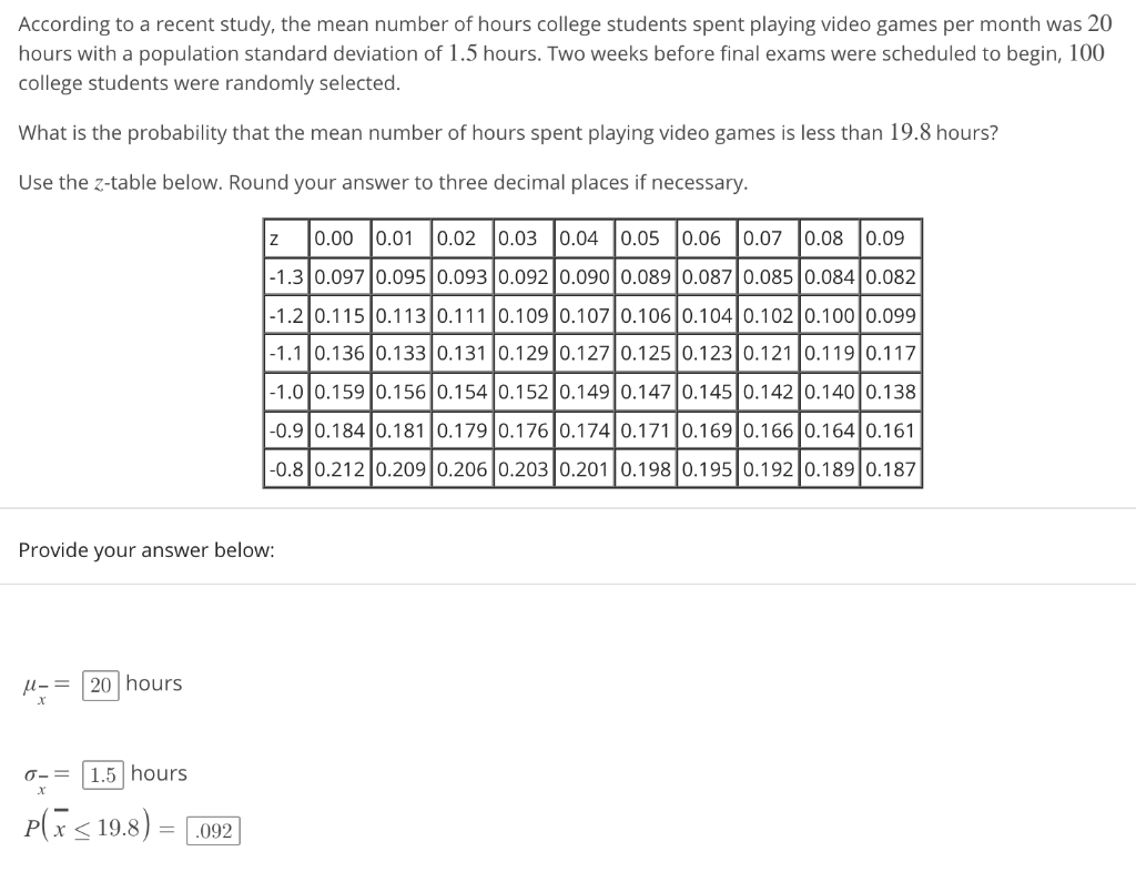 Solved According to a recent study, the mean number of hours