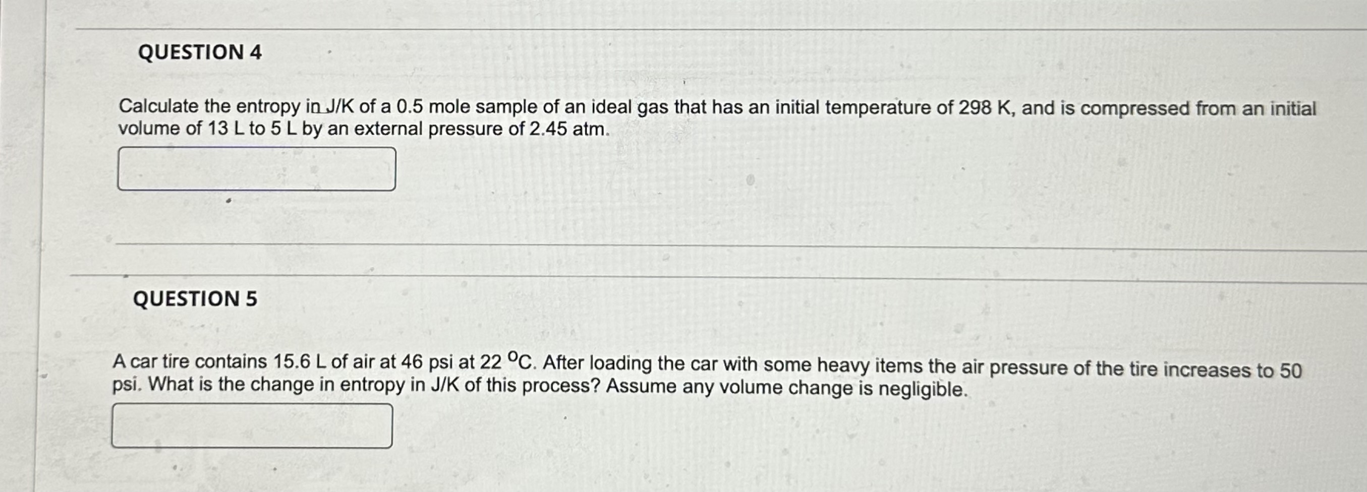 Solved Calculate the entropy in J/K of a 0.5 mole sample of | Chegg.com