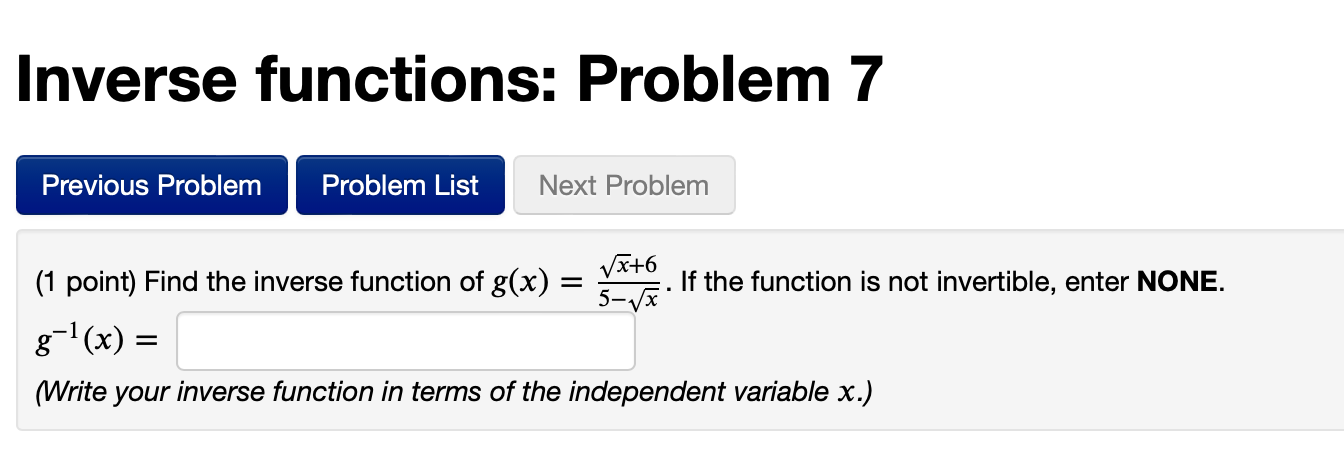 Solved Inverse functions: Problem 7 (1 point) Find the | Chegg.com