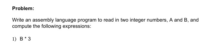 Solved Problem: Write An Assembly Language Program To Read | Chegg.com